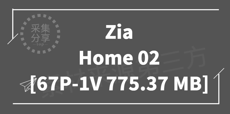 [Yo-U] Zia - Home 02 [67P-1V 775.37 MB]